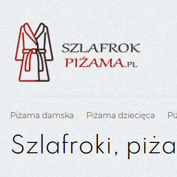 Szlafroki, piżamy, koszulki